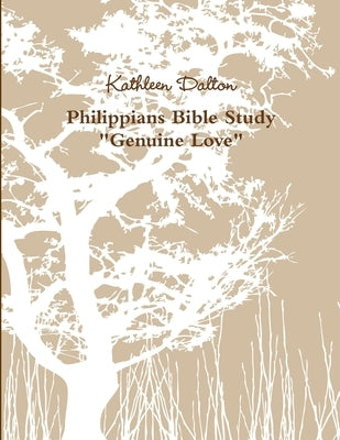Philippians Bible Study by Dalton, Kathleen