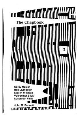 The Chapbook, Number 3 by Mesler, Corey