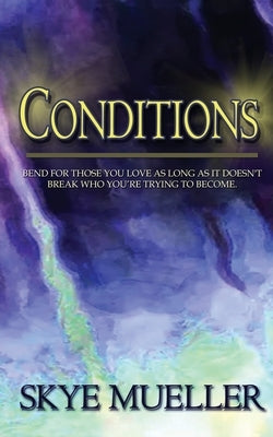 Conditions by Mueller, Skye