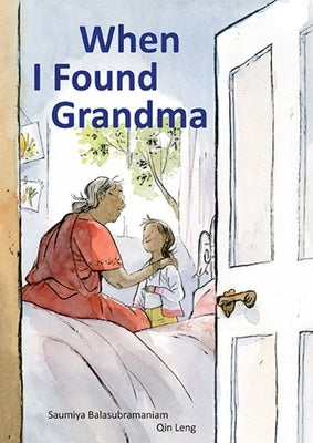 When I Found Grandma by Balasubramaniam, Saumiya
