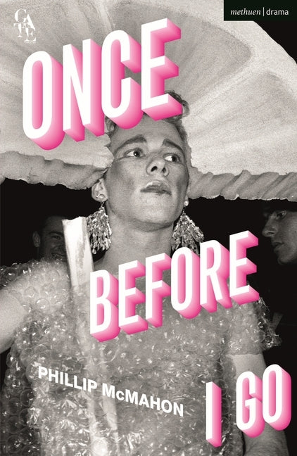 Once Before I Go by McMahon, Phillip