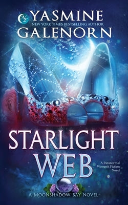 Starlight Web: A Paranormal Women's Fiction Novel by Galenorn, Yasmine