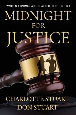 Midnight for Justice: A Courtroom Drama Legal Mystery by Stuart, Don