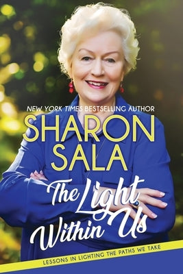 The Light Within Us by Sala, Sharon