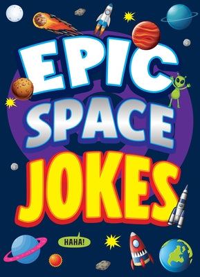 Epic Space Jokes by Trinidad, Leo