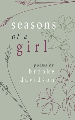 Seasons of a Girl by Valencia, Jenay