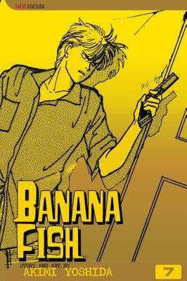Banana Fish, Volume 7 by Yoshida, Akimi