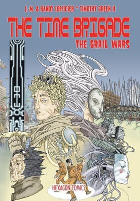 The Time Brigade: The Grail Wars by Lofficier, Jean-Marc
