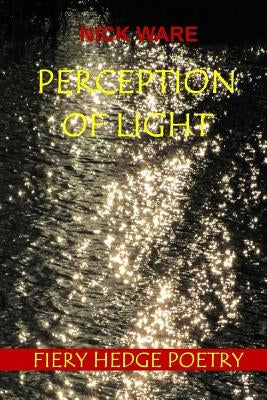 Perception of Light by Ware, Nick