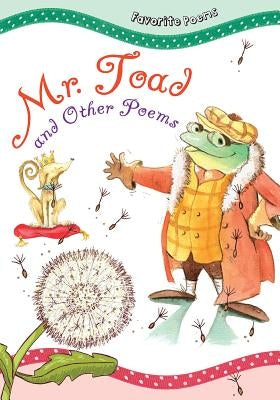 Mr. Toad: And Other Poems by Thomas, Tig