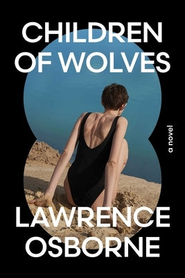 Children of Wolves by Osborne, Lawrence