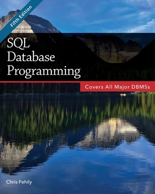 SQL Database Programming (Fifth Edition) by Fehily, Chris