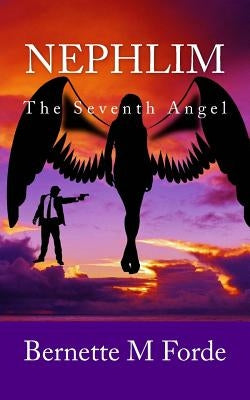 Nephlim: The Seventh Angel by Forde, Bernette M.