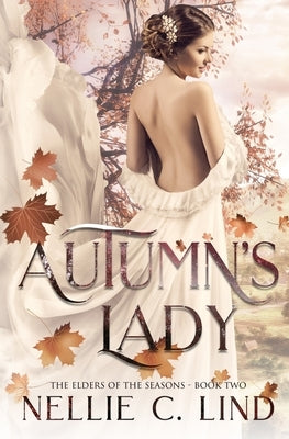 Autumn's Lady: A Fantasy Romance by C. Lind, Nellie