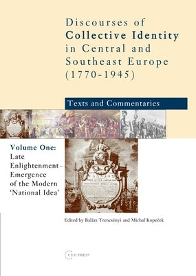 Late Enlightenment: Emergence of the Modern 'National Idea' by Trencs駭yi, Bal痙s