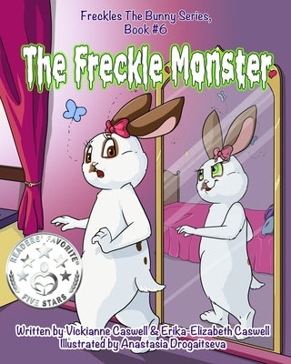 The Freckle Monster by Caswell, Erika-Elizabeth
