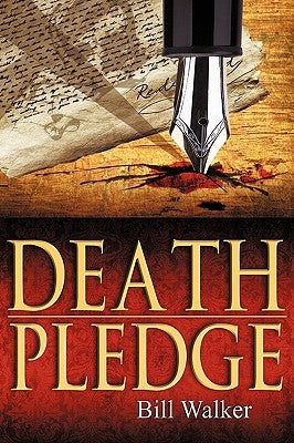 Death Pledge by Walker, Bill