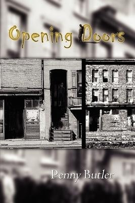 Opening Doors by Butler, Penny
