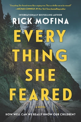 Everything She Feared: A Suspense Novel by Mofina, Rick