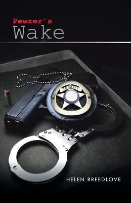 Pewzer's Wake by Breedlove, Helen