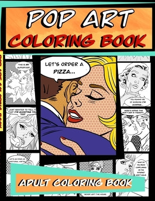 Pop Art Coloring Book: Adult Coloring Book by Comics, Retro