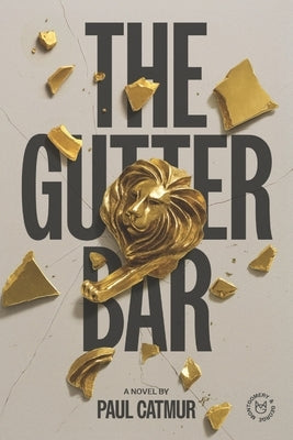 The Gutter Bar by Catmur, Paul