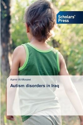 Autism disorders in Iraq by Al-Mosawi, Aamir