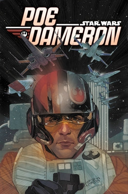 Star Wars: Poe Dameron Omnibus Phil Noto Cover by Soule, Charles