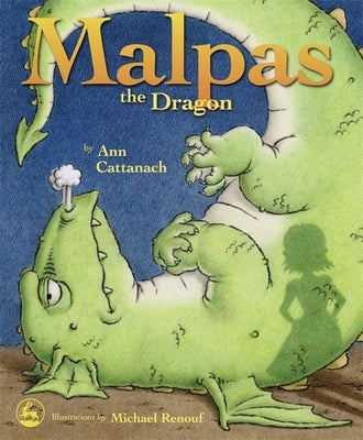 Malpas the Dragon by Cattanach, Ann