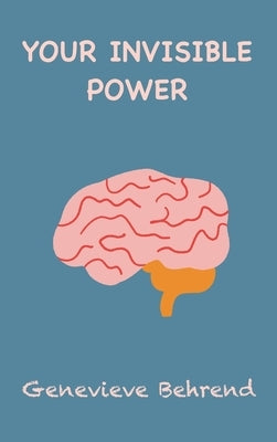 Your Invisible Power: Large Font Edition by Behrend, Genevieve