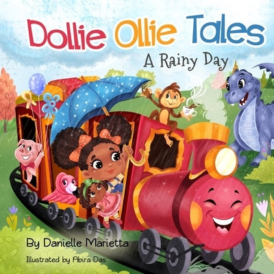 Dollie Ollie Tales: A Rainy Day by Das, Abira