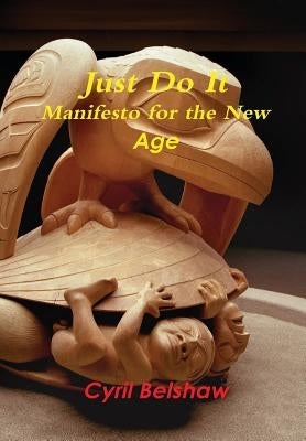 Just Do It ! by Belshaw, Cyril