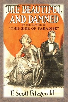 The Beautiful and Damned by Fitzgerald, F. Scott