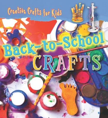Back-To-School Crafts [With Pattern(s)] by Locke, Sue