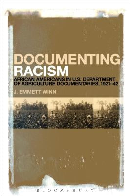 Documenting Racism by Winn, J. Emmett