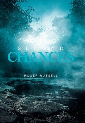 Second Chances by Russell, Roger