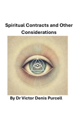 Spiritual Contracts and Other Considerations by Purcell, Víctor Denis