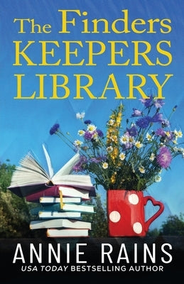 The Finders Keepers Library by Rains, Annie