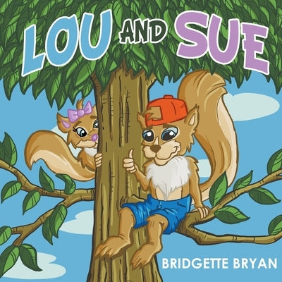 Lou and Sue by Bryan, Bridgette
