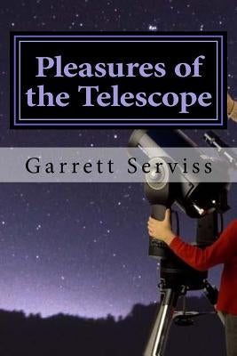Pleasures of the Telescope by Hollybook