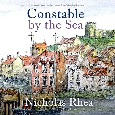 Constable by the Sea by Rhea, Nicholas