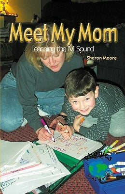Meet My Mom by Moore, Sharon