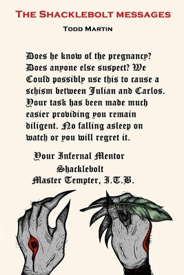 The Shacklebolt Messages by Martin, Todd