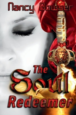 The Soul Redeemer by Bowser, Nancy