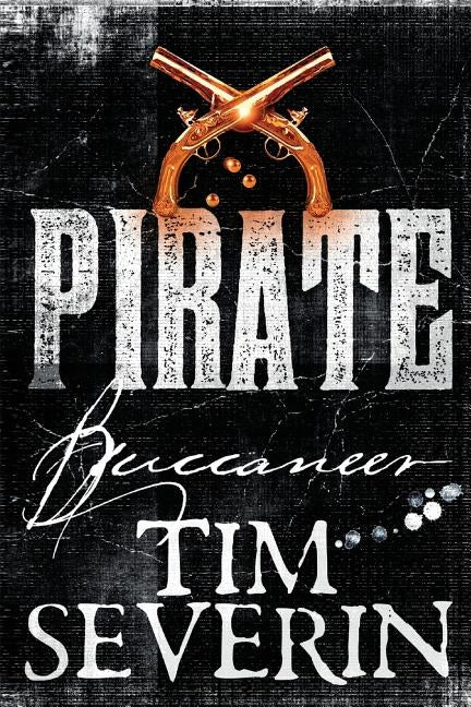 Buccaneer by Severin, Tim