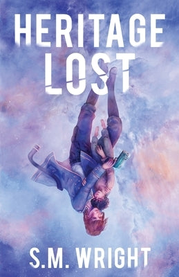Heritage Lost by Wright, S. M.