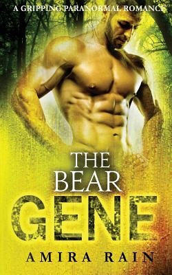The BEAR Gene by Rain, Amira