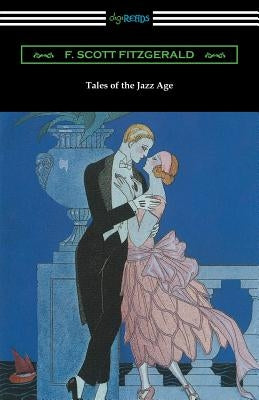 Tales of the Jazz Age by Fitzgerald, F. Scott