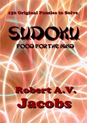 Sudoku - Food for the Mind by Jacobs, Robert A. V.