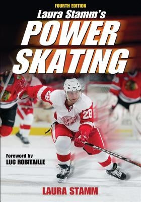 Laura Stamm's Power Skating by Stamm, Laura